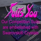 Our Competition Suits are embellished with Swarovski® Crystals